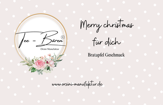 Tee-Bären® Bratapfel Geschmack / Merry christmas für dich