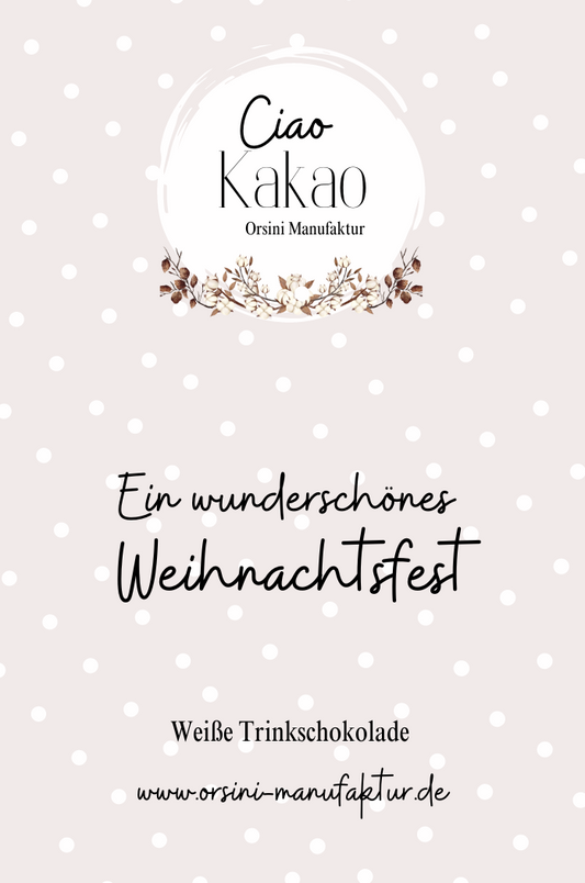 Weiße Trinkschokolade / Ein wunderschönes Weihnachtsfest