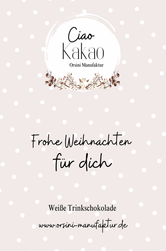 Weiße Trinkschokolade / Frohe Weihnachten für dich