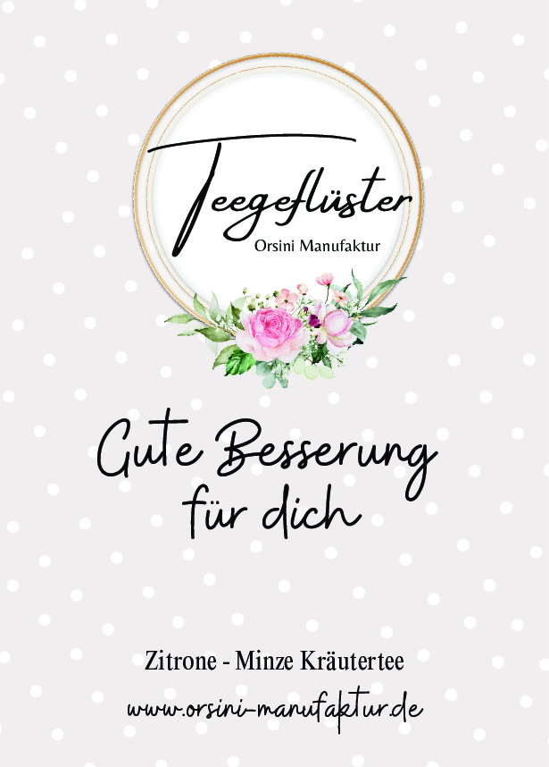 Zitrone Minze Kräutertee / Gute Besserung für dich